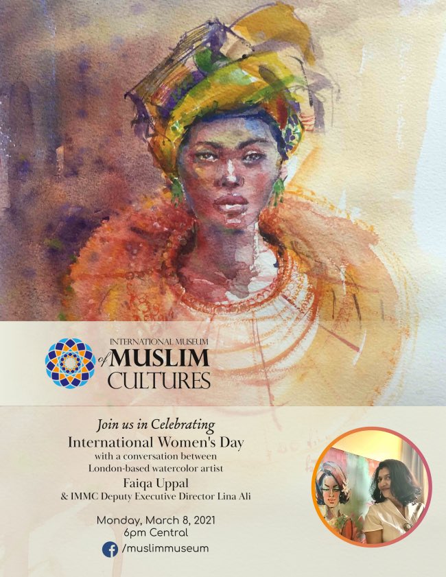 Tune in Monday, March 8 at 6pm CST
as #London #artist <a href="/FaiqaUppal/">Faiqa Q Uppal</a> speaks with Lina Ali, IMMC’s
Deputy Executive Director for #internationalwomensday2021 

Like our page Facebook.com/muslimmuseum to watch.