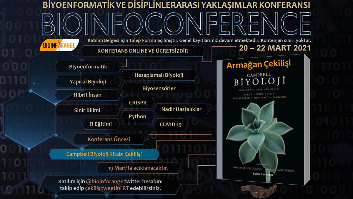 20-22 Mart tarihlerinde gerçekleştireceğimiz #Bioinfoconference - Biyoenformatik ve Disiplinlerarası Yaklaşımlar Konferansı öncesinde Twitter takipçilerimizden bir kişiye Campbell Biyoloji kitabı armağan edeceğiz. Katılım için takip edip, RT yapmanız yeterlidir. #bilimlekalalım
