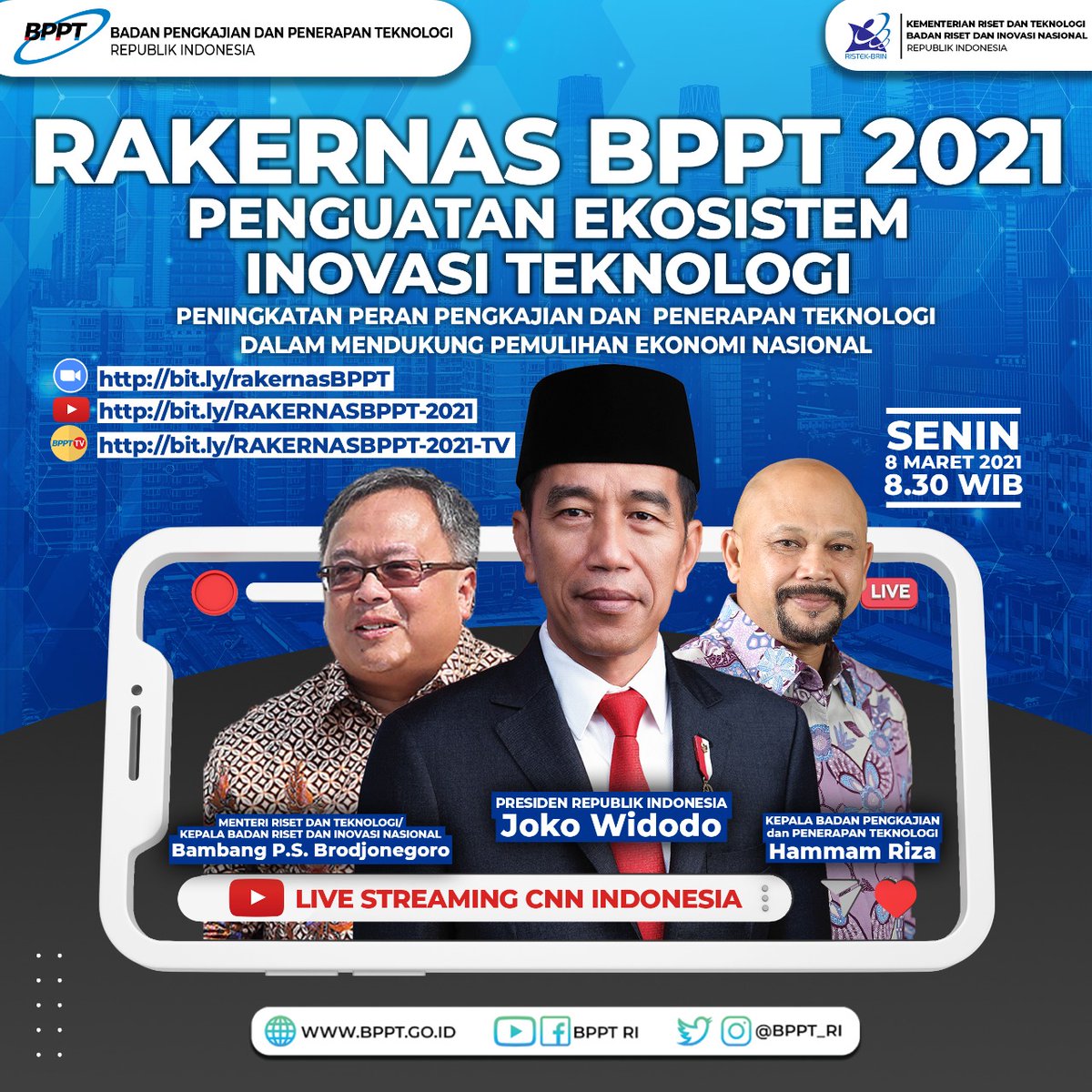 BPPT_RI's tweet photo. Assalamualaikum, Teknopren!
Yuk ikuti Pembukaan Rakernas BPPT 2021 Penguatan Ekosistem Inovasi Teknologi, yang akan dibuka langsung oleh Presiden RI @jokowi

Senin, 8 Maret 2020 Pukul 08.30 WIB

Catat tanggalnya ya, Teknopren! https://t.co/TuzQz3gjzo