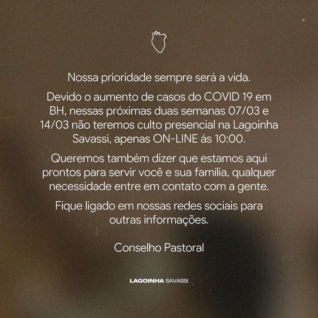 LagoinhaSavassi's tweet photo. a igreja estará onde estivermos! nos próximo 2 domingos, nos encontramos on-line. { a princípio! https://t.co/SxEZPb7iiu