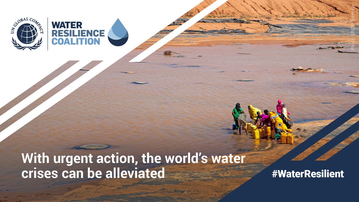 Text: With urgent action, the world’s water crises can be alleviated. Logo: Water Resilience Coalition. Background: photo of a group of people filling up water cans in a river, a desert visible behind them.