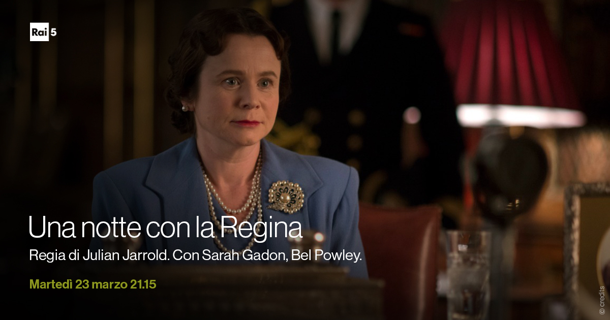 raicinque's tweet photo. Questa sera alle 21.15 su #Rai5 il film del regista #JulianJarrold, "Una notte con la Regina".
Proposto senza interruzioni pubblicitarie e anche in versione originale.
Con #SarahGadon #BelPowley #JackReynor #RupertEverett #EmilyWatson #JackLaskey https://t.co/5cjIc8TMHB