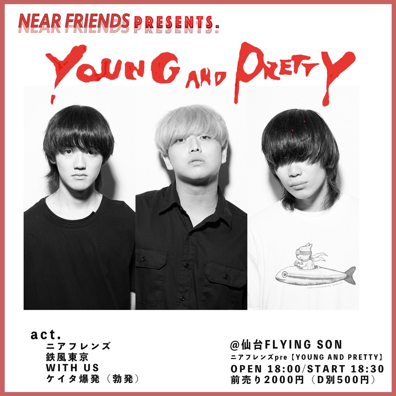 鉄風東京 ライブ解禁 5 21 仙台flying Son ニアフレンズpre Young And Pretty ニアフレンズ 鉄風東京 With Us ケイタ爆発 勃発 Open 18 00 Start 18 30 前売り00円 D別500円 チケット取り置きは Dmまで カタカナフルネームで