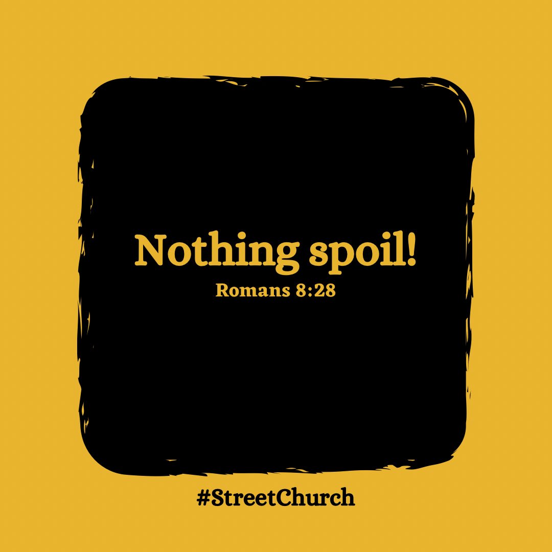streetchurchh's tweet photo. Even when the matter never settle get the confidence say God get better plan ahead for you. Tag your person &amp; tell am “nothing spoil” https://t.co/g3Phspv0j4
