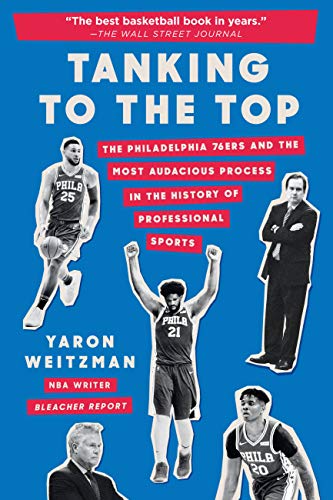 Download Pdf Tanking To The Top The Philadelphia 76ers And The M Download Pdf Tanking To The Top The Philadelphia 76ers And The M