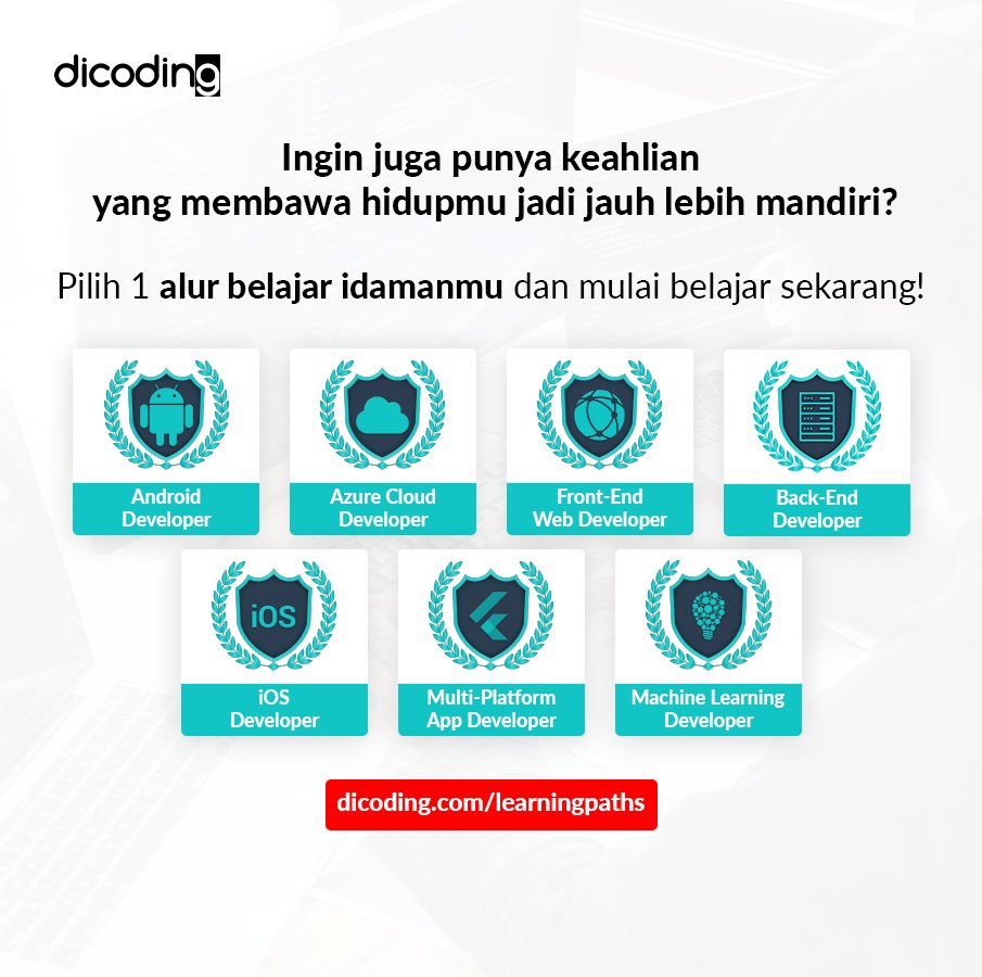 dicoding's tweet image. Cek alur belajar di dicoding yuk: dicoding.com/learningpaths
.
#lulusandicoding #dicodingstory #dicodingacademy