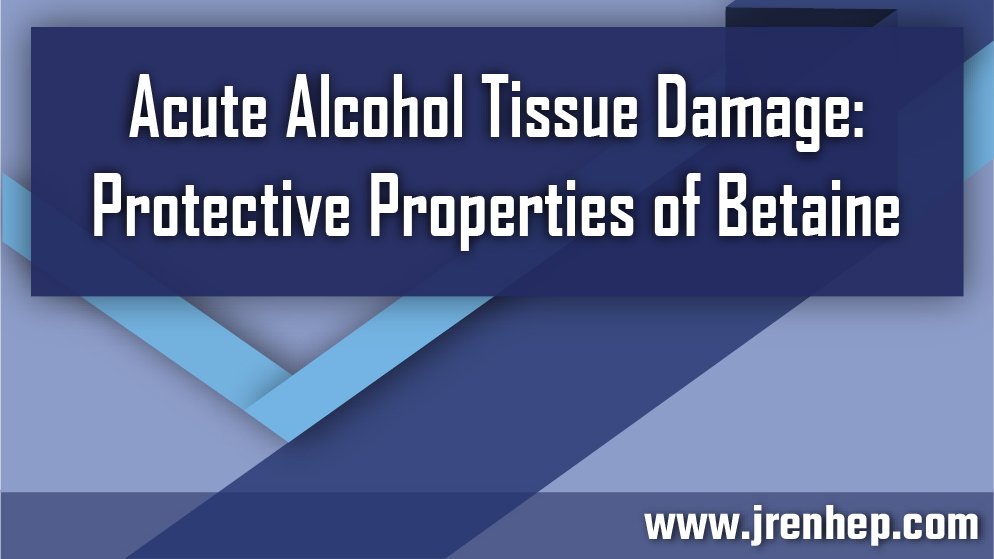 jrenhep's tweet photo. Acute Alcohol Tissue Damage: Protective Properties of Betaine.
Complete article available at 
https://t.co/Zi5MnZkgeD
#bingedrinking #AlcoholicLiverDisease #Betadine https://t.co/E1BZApM0bA