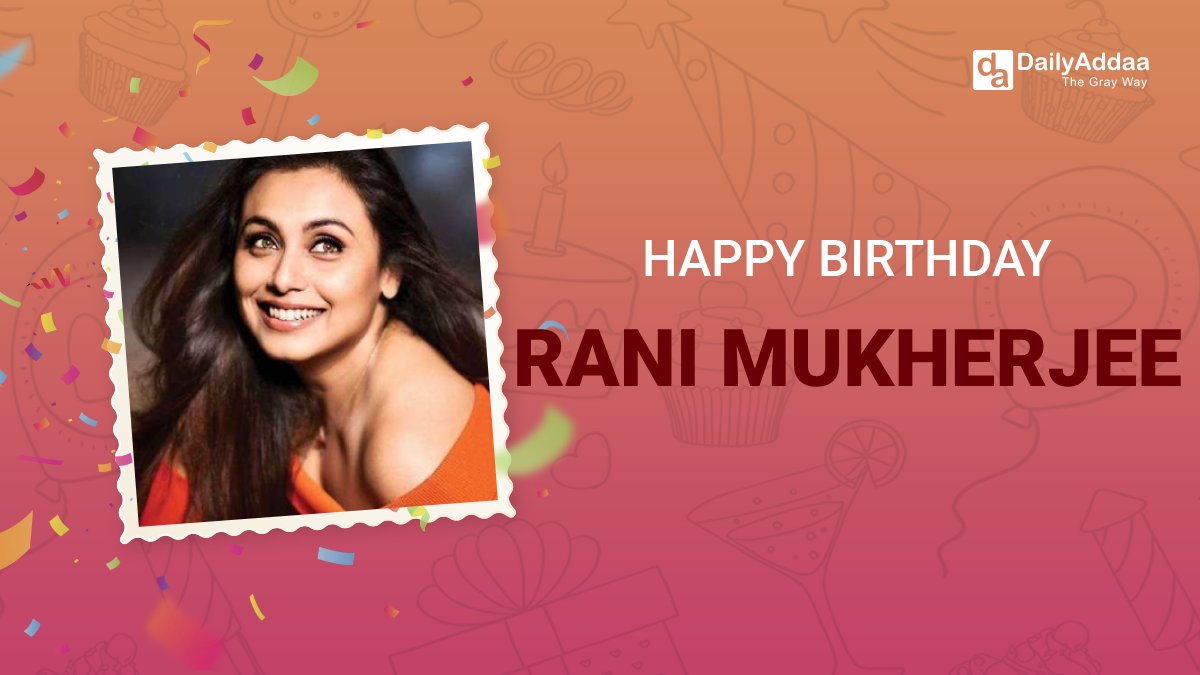 Dailyaddaa's tweet photo. The highly acclaimed actress #RaniMukerji today is celebrating her 43rd #birthday. She is known for her realistic acting & made her Bollywood debut with Raja Ki Aayegi Baraat. She became an overnight star with Kuch Kuch Hota Hai Team #Dailyaddaa wishes her a very #HappyBirthday https://t.co/LcMXuQglOp
