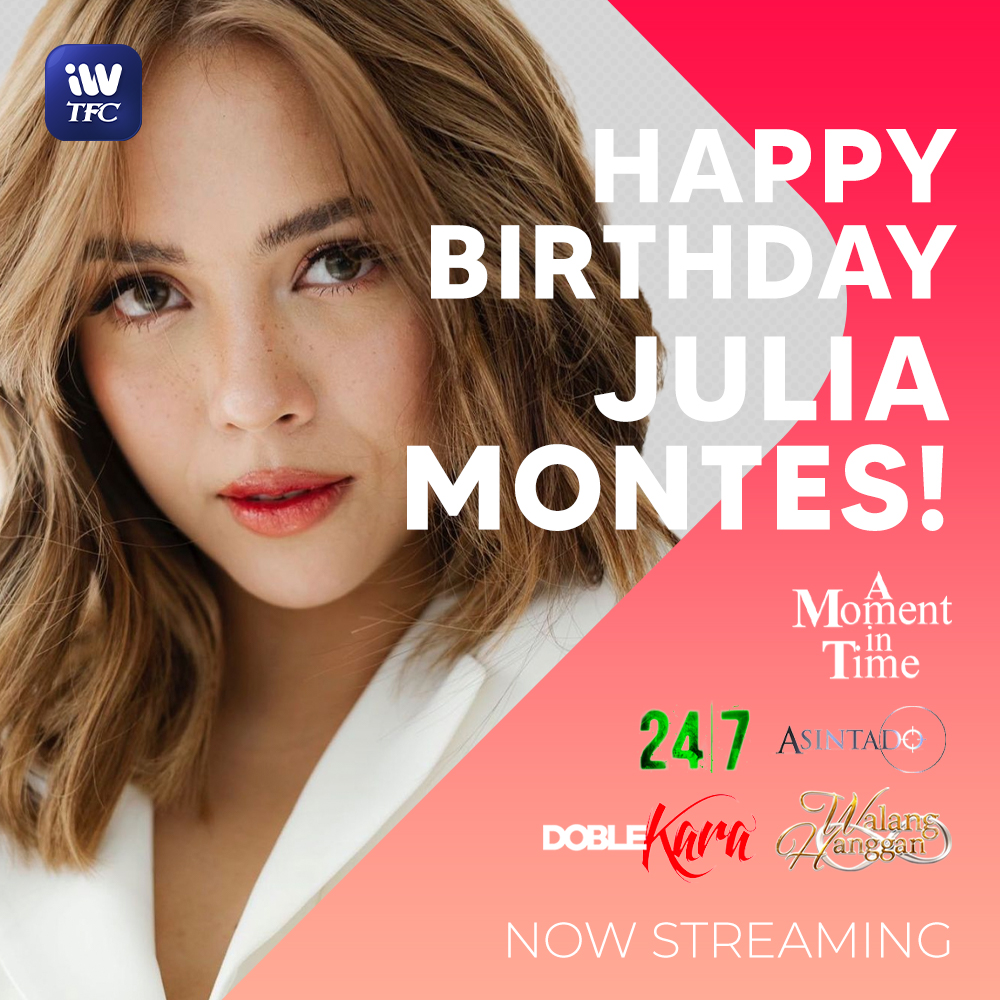 Happy birthday, Julia Montes!   Celebrate this special day by watching her shows and movies on iWantTFC! 
