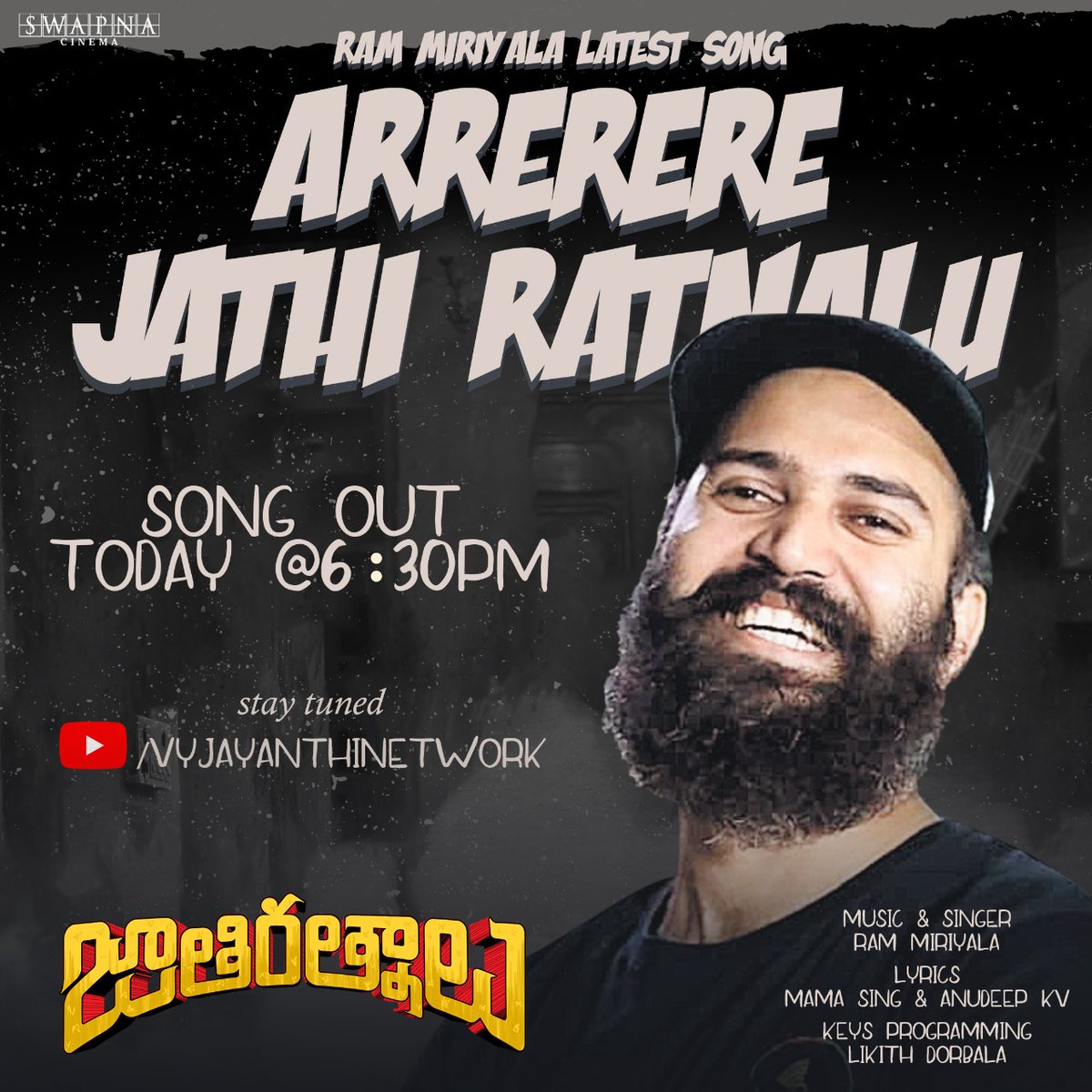 #ArrerereJathiRatnalu special song releasing today at 6:30 PM.
Stay Tuned.
🎙️🎵#RamMiriyala
✍️@mamasingoffl <a href="/anudeepfilm/">Anudeep KV</a>

#JathiRatnalu <a href="/NaveenPolishety/">Naveen Polishetty</a> <a href="/fariaabdullah2/">Faria Abdullah</a> @priyadarshi_i <a href="/eyrahul/">Rahul Ramakrishna</a> <a href="/radhanmusic/">Radhan Music</a> #PriyankaDutt <a href="/nagashwin7/">Nag Ashwin</a> <a href="/SwapnaCinema/">Swapna Cinema</a> <a href="/VyjayanthiFilms/">Vyjayanthi Movies</a>
