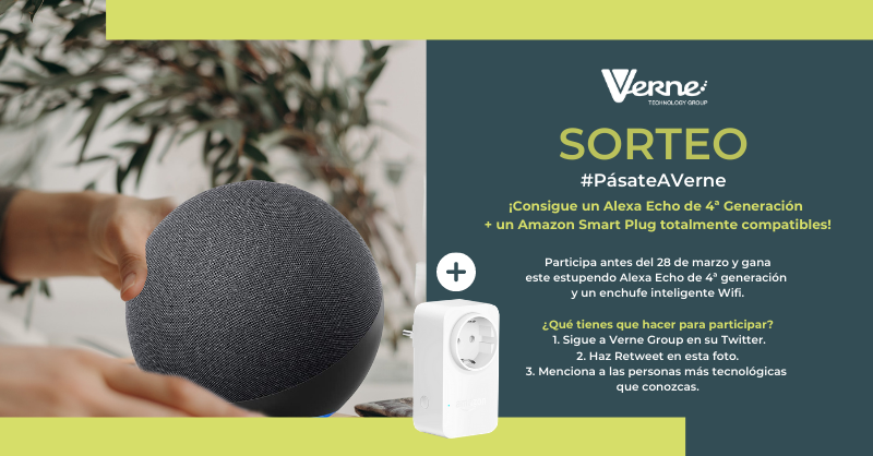 VerneGroup's tweet photo. 💥 SORTEO 💥 #PásateAVerne y gana 🏆 un Alexa Echo de 4ª generación y un Amazon Smart Plug
¿Qué tienes que hacer?👇🏼
🔹 Síguenos en @VerneGroup.
🔹 Retwittea este post.
🔹 Mencionar a los apasionados por la tecnología que conozcas.
¡Participa antes del 28 de Marzo! ⏰ https://t.co/9hfPuNx9b4