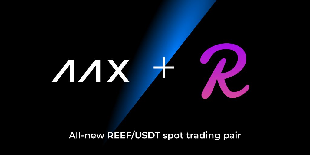 AAXExchange's tweet image. Let’s trade $REEF 

AAX is pleased to announce we currently support @ReefDeFi deposit and withdrawal service! 

Launching 26 March 2021: AAX plans to add REEF/USDT spot trading pair on 26 March 2021 👏👏👏

bit.ly/3txNqu4
