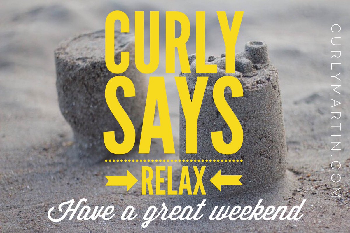 CurlyMartin's tweet photo. Relax it is the weekend https://t.co/jqQWl3UqXk