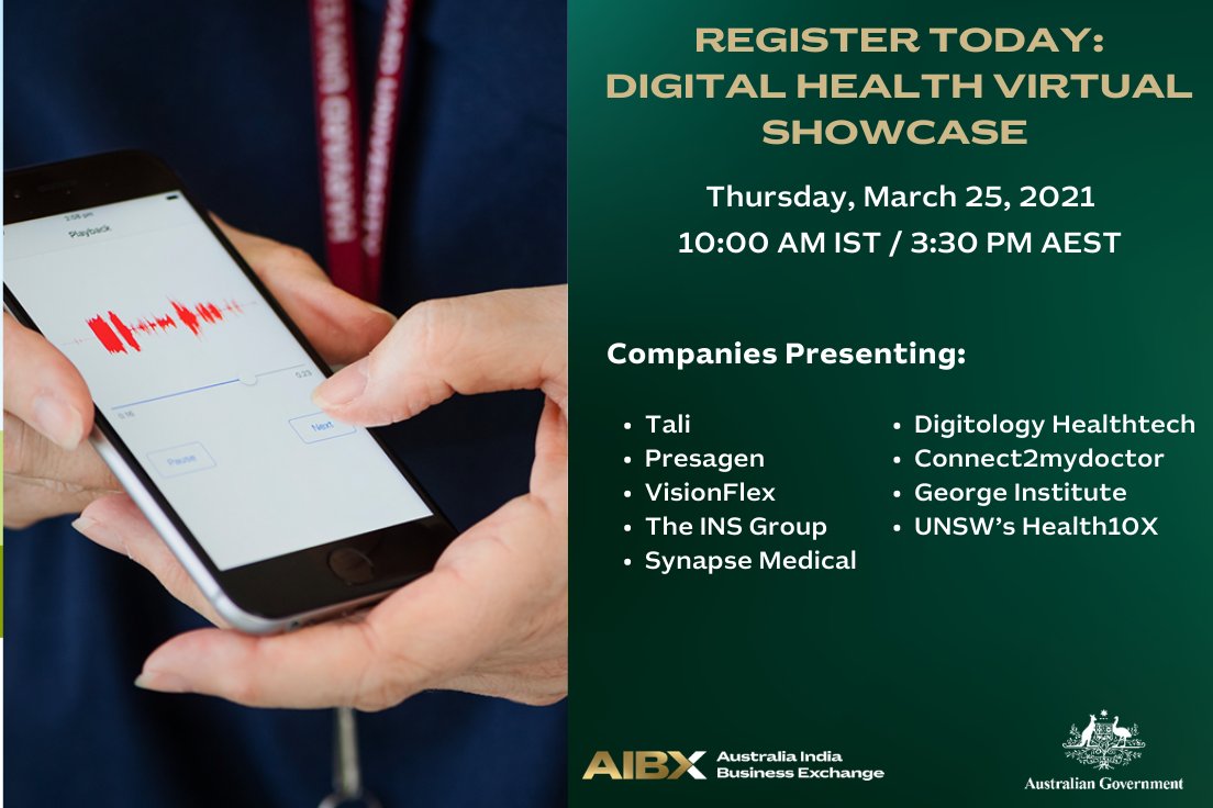 #Australia’s #DigitalHealth capabilities, focused on growing a #sustainable #healthcare system, are aligned with #India’s emerging #digital health needs. Join us for the #AIBX Digital Health Virtual Showcase at: bit.ly/3tAW4YS #healthtech #innovation #medtech #ausbiz