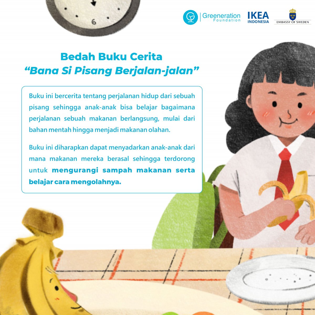 greenerationid's tweet image. Kini, buku “Bana Si Pisang Berjalan-jalan” dapat diunduh secara gratis di bit.ly/ICCFTE 

#ProgramGF 
#ICCFTE 
#BanaSiPisangBerjalanJalan
#BukuCerita 
#FoodWaste 
#SampahMakanan
#HabiskanYuk