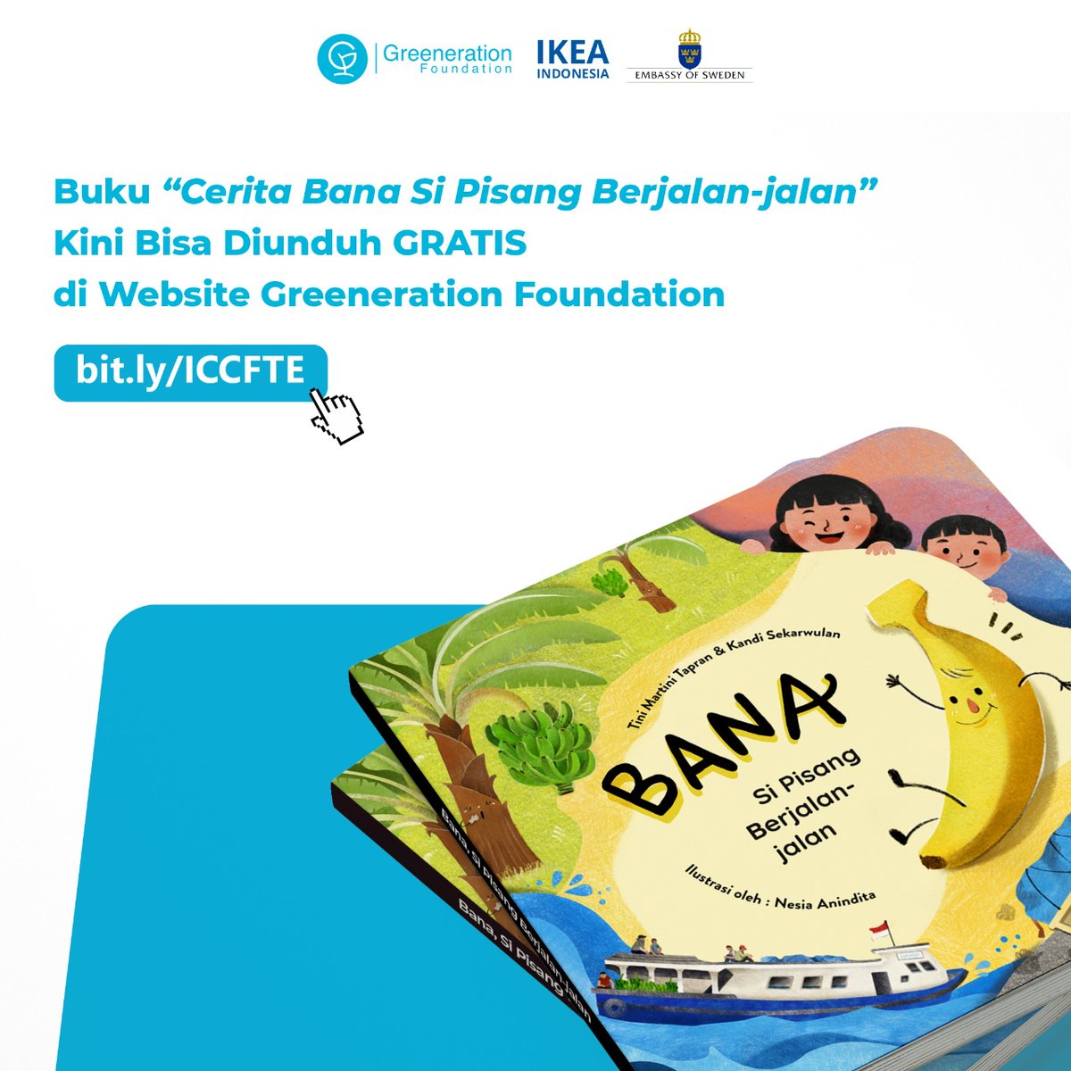 greenerationid's tweet image. Kini, buku “Bana Si Pisang Berjalan-jalan” dapat diunduh secara gratis di bit.ly/ICCFTE 

#ProgramGF 
#ICCFTE 
#BanaSiPisangBerjalanJalan
#BukuCerita 
#FoodWaste 
#SampahMakanan
#HabiskanYuk