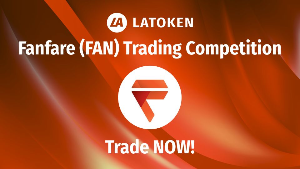 FanFare Trading Competition is live on LATOKEN! 

Trade 3500 or more $FAN tokens during the contest to get an assured share of 250K tokens. 💰

Start earning now: go.latoken.com/4rr