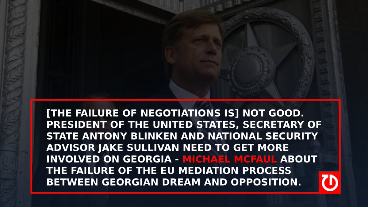 Tabula_Media's tweet photo. American diplomat Michael McFaul commented on the failure of mediations between Georgian Dream and opposition.
@McFaul #GeorgiaCrisis #DefendGeorgia https://t.co/2s28P4pFqO