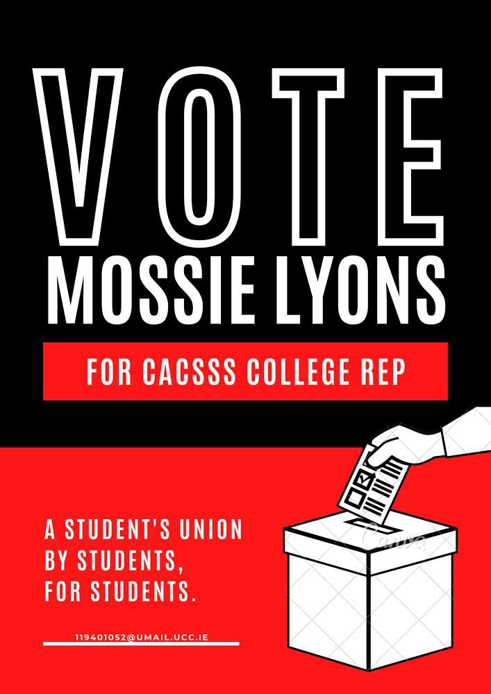 Mossie4CACSSS's tweet photo. 🎤 CALLING ALL UCC CACSSS STUDENTS 📣 

🗳 Vote Mossie Lyons No. 1️⃣ for College Rep on March 29th, 30th and 31st, for a Student’s Union, by students, for students 🗳 https://t.co/ZkeMx8wh87