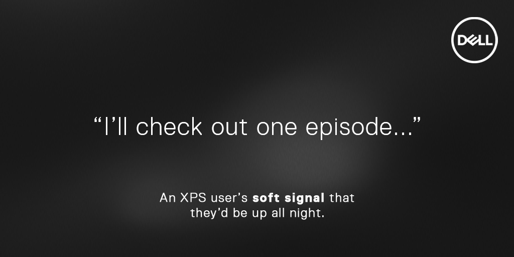 Dell_IN's tweet image. It&apos;s never one episode with the #DellXPS.

#SoftSignal #DellIndia