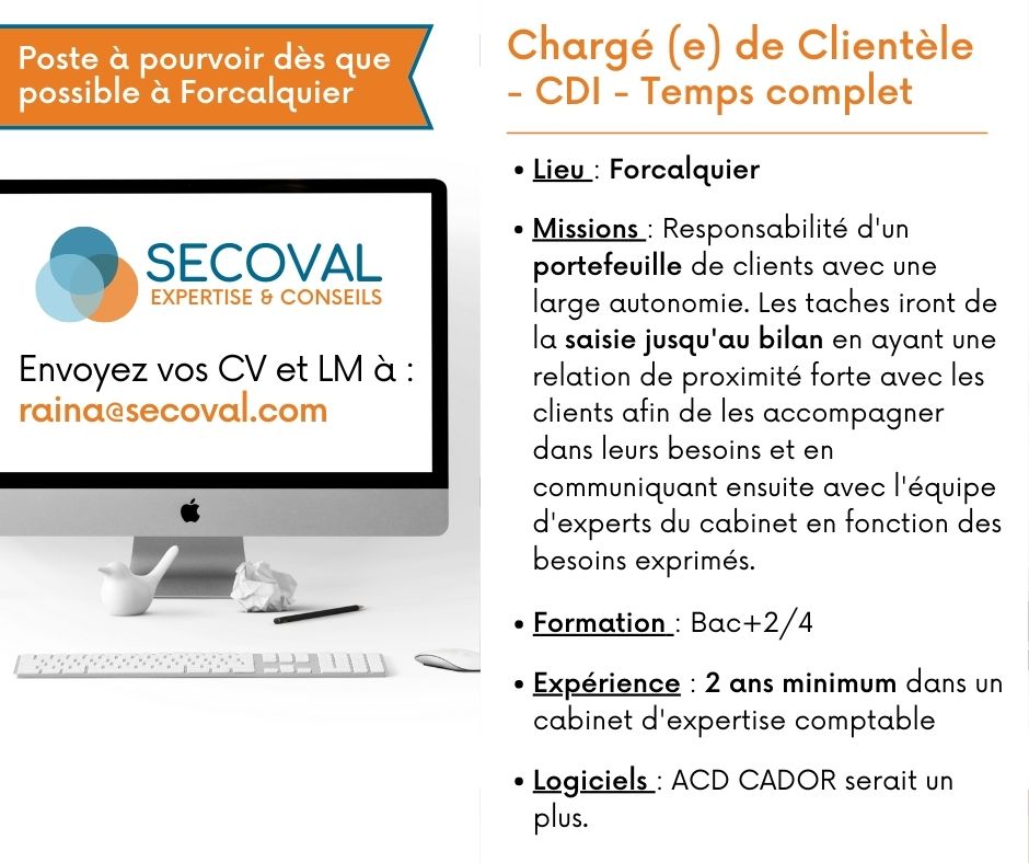 secoval_expert's tweet photo. 🌟[POSTE : Chargé(e) de Clientèle à 📍Forcalquier]
#Missions : Responsabilité d'un portefeuille de clients avec autonomie. Les taches iront de la saisie jusqu'au bilan.
#Formation : Bac+2/4
#Expérience : 2 ans minimum en cabinet d'expertise comptable
#Logiciel : ACD CADOR https://t.co/Qtp2zmANzX