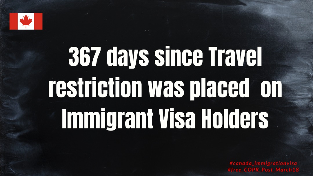 COPRPOSTMARCH18's tweet photo. Good morning @Marcomendicino @CitImmCanFR @CitImmCanada @PattyHajdu it has been 367 days since the government placed a travel ban on immigrant visa holders, please exempt us from the travel restrictions.
#free_COPR_Post_March18
#LetUSLandimmediately
#Canada_immigrationvisa https://t.co/tm3rVt8VXN