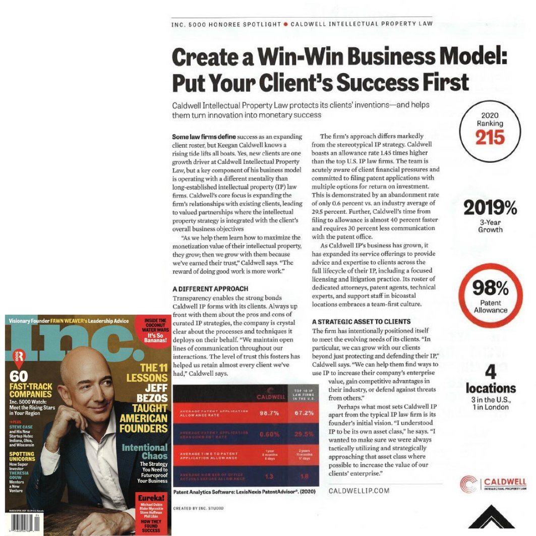 A big thank you to Inc. Magazine for recognizing us in their latest issue. The success of our clients has been our number one goal from the onset. 

#Caldwellip #Innovate #Win #intellectualproperty #patentprosecution #patentlitigation #patentlicensing