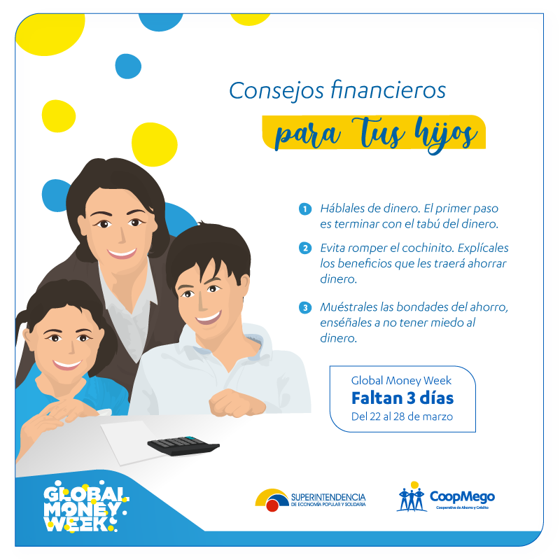 En solo 3 días viviremos ¡Global Money Week! 🎉🎊

✅ Recuerda, enséñales a tus hijos la importancia del buen manejo de su dinero. Conoce más en: bit.ly/GMWCoopMego  

CoopMego, más por usted...

#GlobalMoneyWeek2021 #GMW2021Preparation <a href="/GlobalMoneyWeek/">Global Money Week</a>