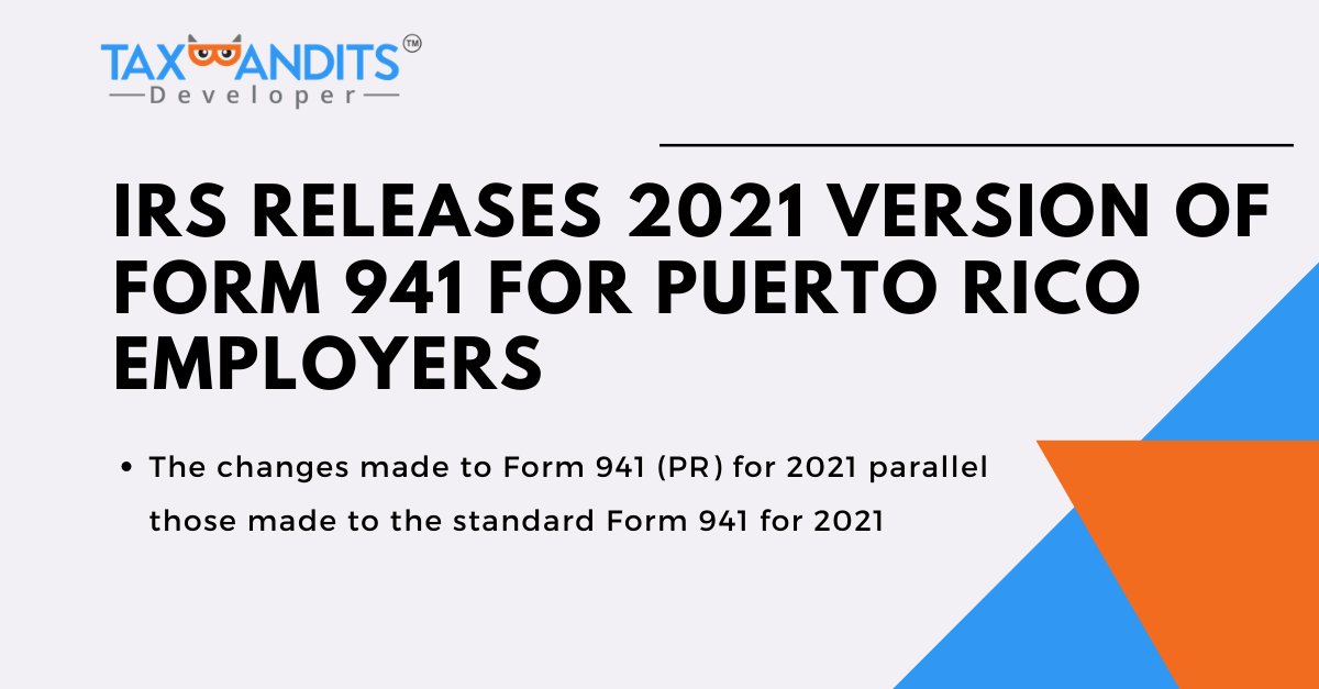 TaxBanditsDev's tweet photo. #IRSUpdate: The 2021 #Form941PR, Employer’s Quarterly Federal Tax Return (Puerto Rico Version), was released March 17 by the #IRS with changes paralleling those made to the standard #Form941 for 2021. 
Changes in 2021 Form 941: https://t.co/kVnNv9pI2b https://t.co/iklN2Eucy1
