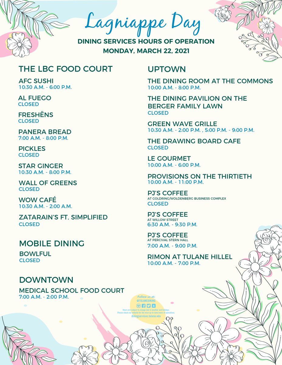 TulaneDining's tweet photo. ⏰ Lagniappe Day, Monday, 3/22, Dining Services Hours of Operation https://t.co/DYjzSsTgyA