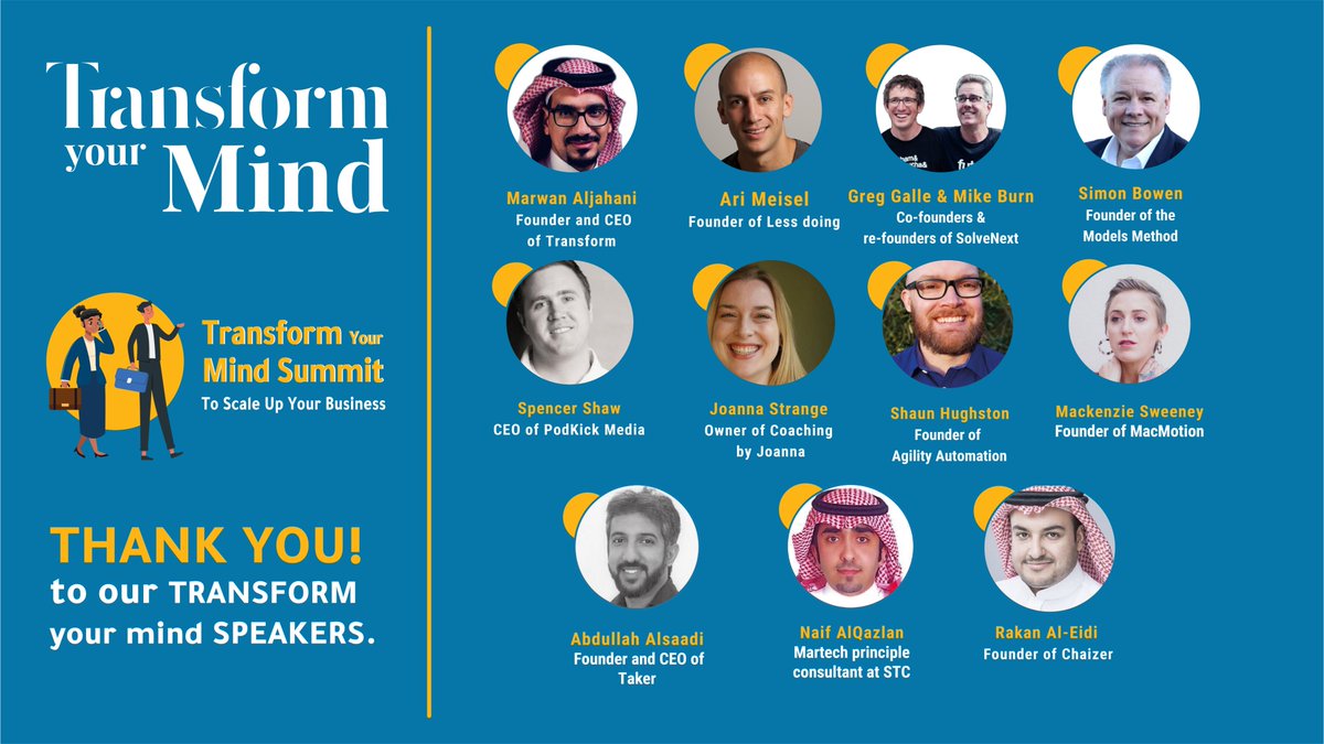 Thank you to our #Transform_your_Mind summit speakers for enriching the dialogue and the conversation around scaling up businesses

see you in the first ever Saudi Mastermind coming soon!