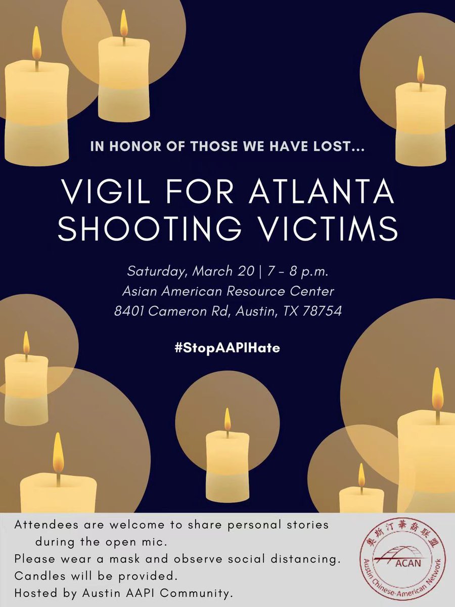 Austin Chinese American Network (@austinchinese) on Twitter photo ACAN is holding vigilant for victims in Atlanta shooting. ACAN is holding vigilant for victims in Atlanta shooting.