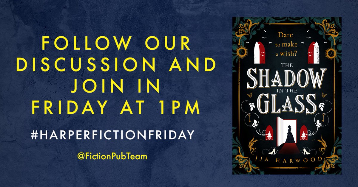 We are thrilled to announce next week's #HarperFictionFriday is 
@JJAHarwood who will be chatting all about her gothic modern fairytale #TheShadowInTheGlass.  See you for the Q&A next Friday at 1pm 
#gothicfiction #darkfairytale #historicalfiction #SFFBC 
@HarperVoyagerUK