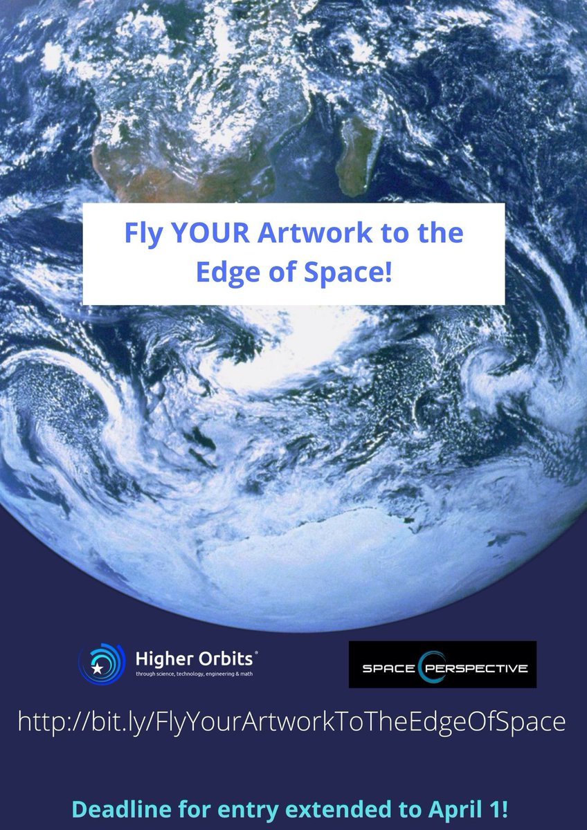 HigherOrbits's tweet photo. Deadline extended to April 1! YOUR artwork can fly to the edge of space on the #NeptuneOne test flight! Join us &amp; @SpacePerspectiv for this historic opportunity! For full details &amp; to submit your work visit https://t.co/57KTm8Swai #SpaceInspires #STEAM #SpacePerspective https://t.co/sh380MN18P