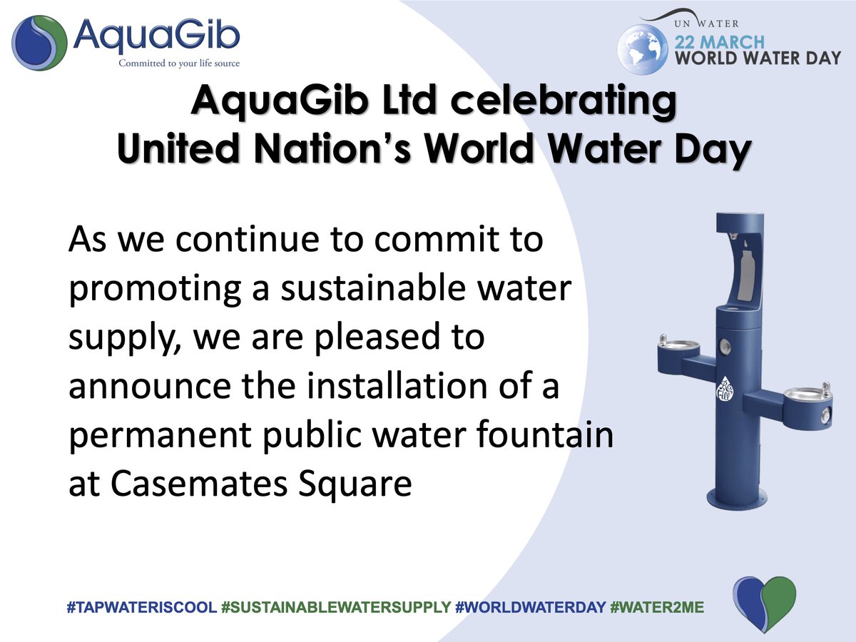 To celebrate @UN_Water #WorldWaterDay we're pleased to announce the installation of a permanent public water fountain at Casemates Square. We continue to commit to promoting a sustainable water supply. AquaGib, Committed to your life source.