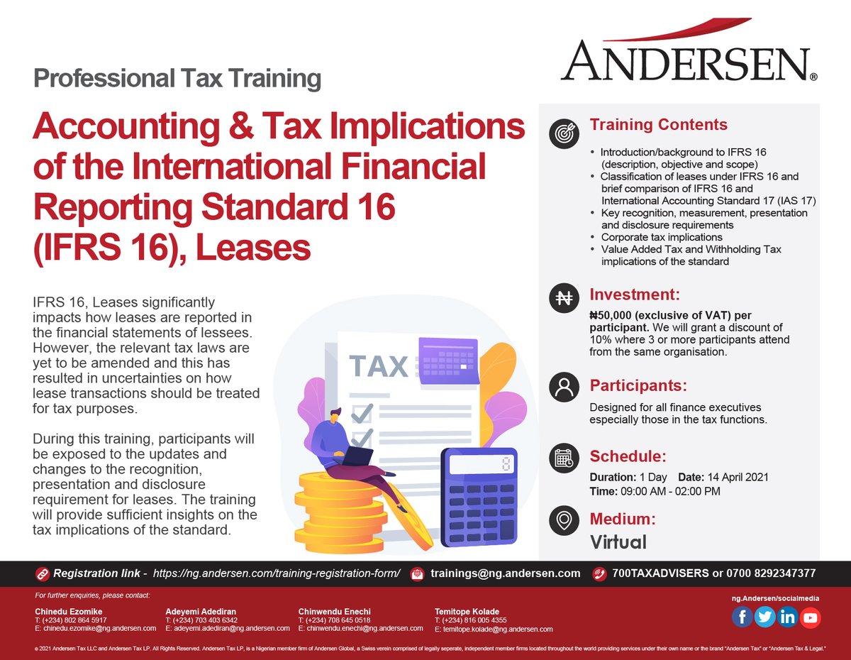 Register today for our upcoming training on “Accounting &amp; Tax Implications of the International Financial Reporting Standard 16 (IFRS 16), Leases" 

ng.andersen.com/training-regis…

Date: 14 April 2021

Please see flyer below for further details

#Andersentraining #IFRS16