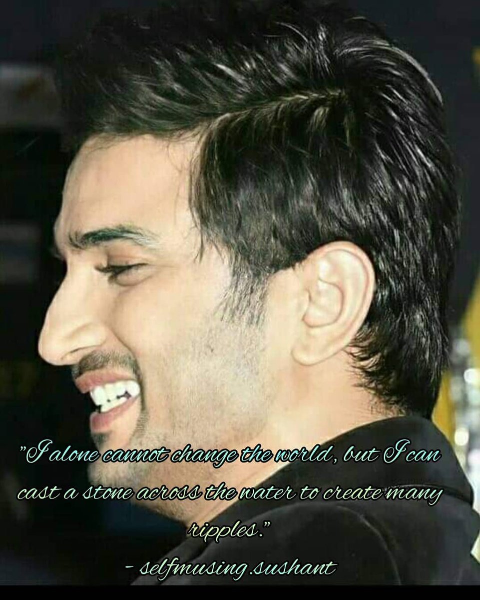 selfmusingg's tweet image. I alone can not change the world, 
But I can cast a stone across the water to create many ripples..!
.
.
.
@itsSSR #SushantSinghRajput #selfmusing #selfmotivating