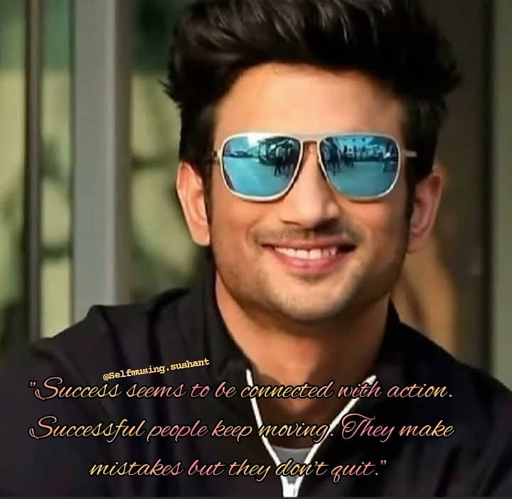 selfmusingg's tweet image. Success seems to connected with action.
Successful people keep moving.
They make mistakes but they don&apos;t quit..!
.
.
.
@itsSSR #selfmusing #selfmotivating #SushanthSinghRajput