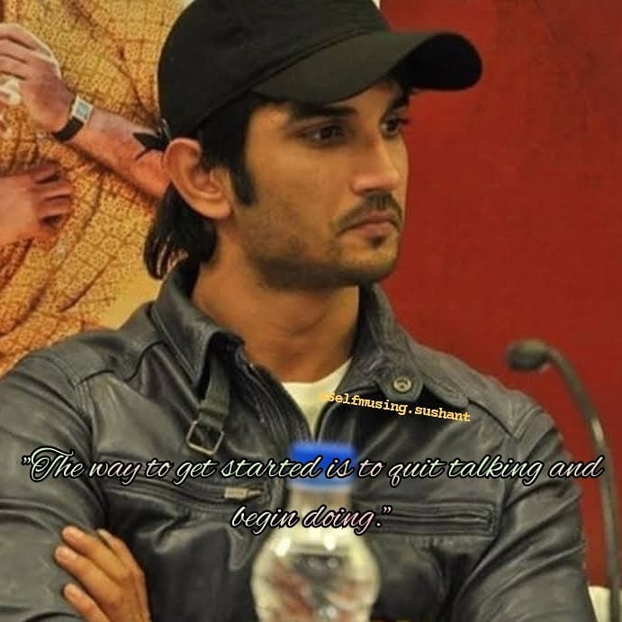 selfmusingg's tweet image. The way to get started is to quit talking and begin doing..!
.
.
.
@itsSSR #selfmotivating #SushanthSinghRajput #selfmusing