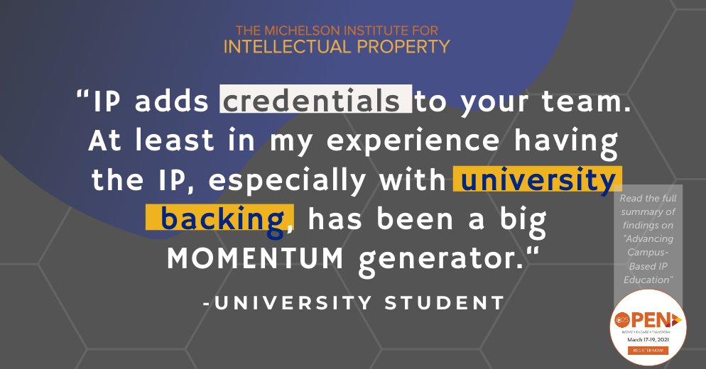 Michelson20MM's tweet photo. TODAY: If you're attending the @VentureWell #open21 conference, join #MichelsonIP for a 11am PST networking session w/ @uspto. Plus: read last year's study on students + faculty and the importance of intellectual property ecosystems within universities. https://t.co/k724AAIRIy https://t.co/NsoLpD89aK