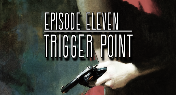 Eldred City is shaken up in Episode 11 "Trigger Point" streaming now!