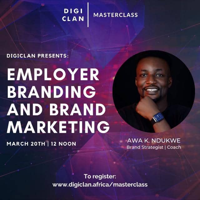 DigiClanAfrica's tweet photo. Set a date with us tomorrow for our next masterclass.
In this session, Awa K. Ndukwe will discuss "Employer Branding and Brand Marketing."
What are you waiting for? Click here https://t.co/OUELbKS56D to register now.
#DigiClanAfrica
#Digiclanmasterclass
#ForTheClan https://t.co/XfRXbLu80h