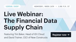 NewConstructs's tweet photo. Join David Trainer, our CEO, and @tim_o_baker CFA, Head of IEX Cloud, to discuss financial data - where it comes from, what you can trust, and what you cannot – in our webinar next Wednesday (3/24). Register: https://t.co/mC1gIQcHCL #roboanalyst #fundamentalanalysis #coreearnings https://t.co/E9NgVGzNev