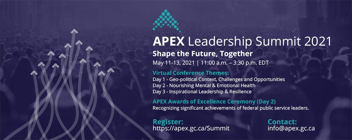 APEX_GC's tweet photo. Federal PS executives across Canada &amp; the globe: this year’s virtual Leadership Summit offers you a level playing field! Join a world-class lineup of thought leaders May 11-13 (and enjoy an early-bird discount until April 9). Details: https://t.co/a6dwIJ2vUT #APEXLeadership2021 https://t.co/ipgqCzDMa0