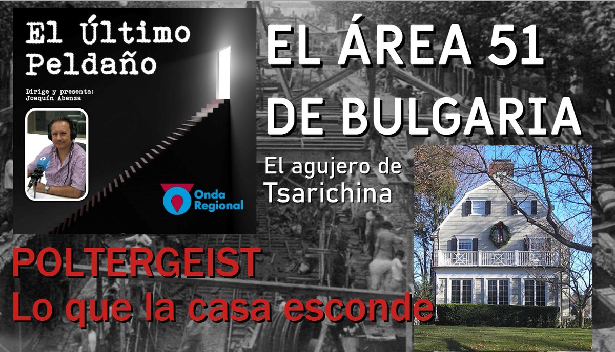 elultimopeldano's tweet photo. Esta noche en a las 23:05h📻@ORMurcia en #elultimopeldano
✅EL ÁREA 51 DE BULGARIA. EL AGUJERO DE TSARICHINA 
✅POLTERGEIST: LO QUE LA CASA ESCONDE con 
🖥️Escucha online: https://t.co/t87Tu2y517
📲 Mas info y comentarios: https://t.co/9aaq6dmLbR https://t.co/YvT779An6Q