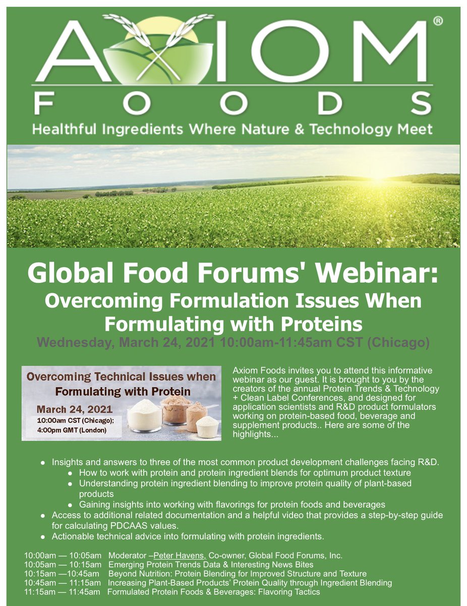 AxiomFoods's tweet image. You're INVITED to attend Global Food Forums' Webinar: Overcoming Formulation Issues When Formulating with Proteins - Wednesday, March 24, 2021. 
Register at: bit.ly/3c3nAYW
#foodformulation #proteins #proteinfoodandbeverages