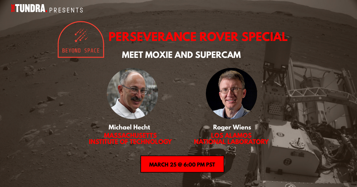 Astro_Watch's tweet photo. Could we produce oxygen from the #Martian atmosphere? Could we find microbial life on #Mars? Find out at https://t.co/GRJaUJFxlb on March 25 @ 6 pm PST on “Beyond Space - Perseverance #Rover Special” at @thetundra_ !
#NASAPerseverance #NASA @MIT @LosAlamosNatLab https://t.co/IMFB6skqZM