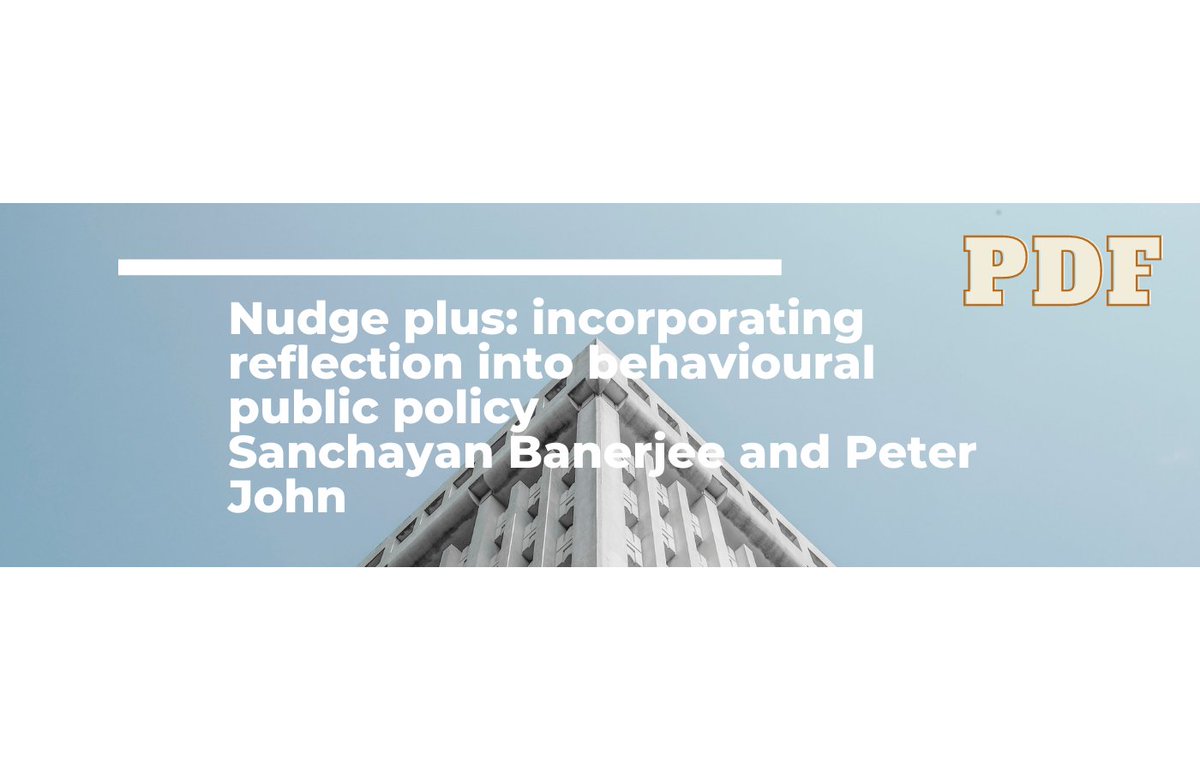 briidge_org's tweet photo. In this PDF https://t.co/1CQlUj7eTK Sanchayan Banerjee and Peter John present a modified version of Nudge Plus that combines a hybrid nudge–think strategy to deliver public policies.
#sustainability #nudgetheory #publicpolicy https://t.co/AugIDqNKxk