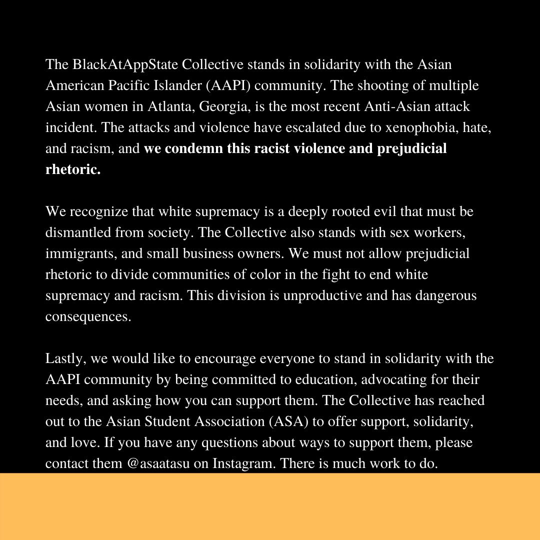 BlackAtAppState's tweet photo. The BlackAtAppState Collective stands against AAPI Hate, White Supremacy, and Violence. https://t.co/VB2bSA7qdA