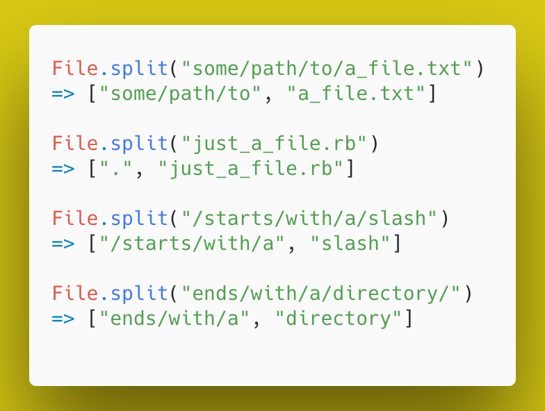 19/ Happy Friday! File.split splits a string (meant to be a file path) into a two element array representing the directory and the base name. Useful if we want those things from the file path, maybe for moving files around, or opening files, or anything else